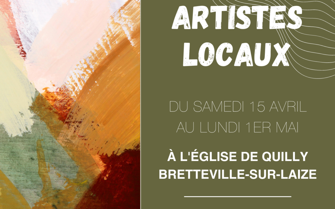 Les artistes de Bretteville-sur-Laize s’exposent